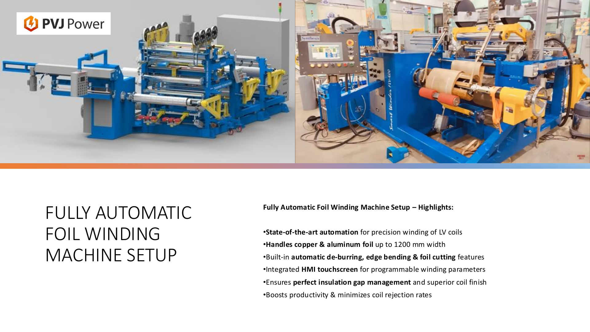 Fully automatic foil winding at PVJ Power